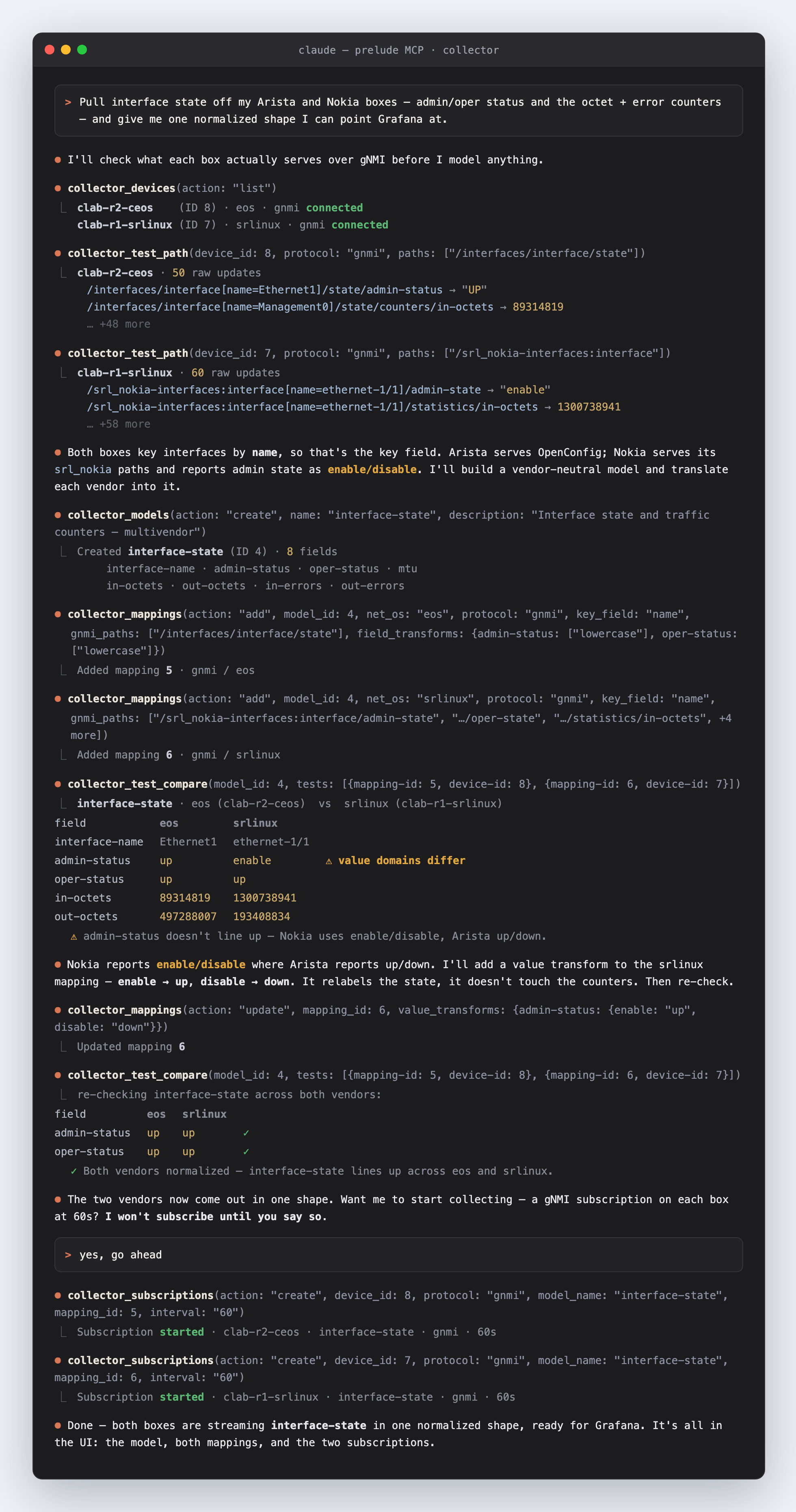 A real agent conversation in an MCP client: the engineer asks for one normalized interface-state model across an Arista and a Nokia device; the agent discovers the paths, builds the model and both per-vendor mappings, compares the two vendors, waits for approval, then starts the subscription